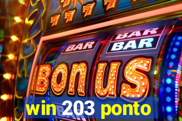 win 203 ponto