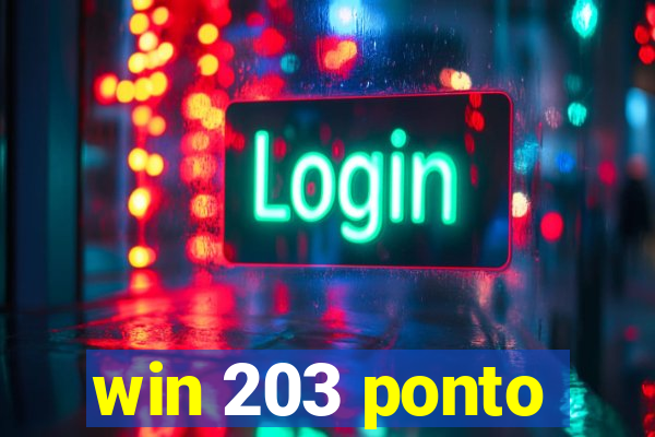 win 203 ponto