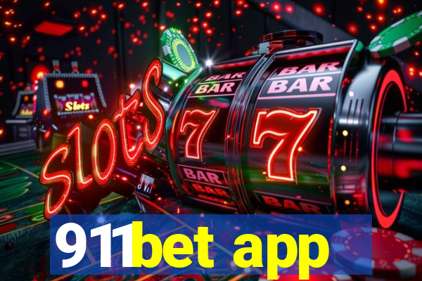 911bet app