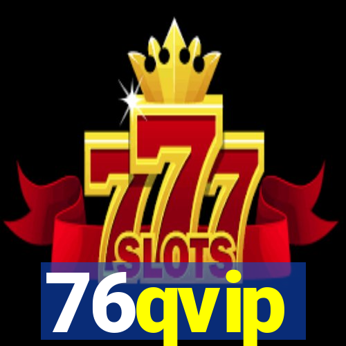 76qvip