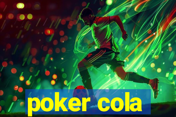 poker cola