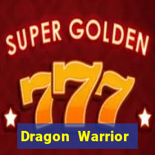 Dragon Warrior legend champion dinheiro infinito 2024