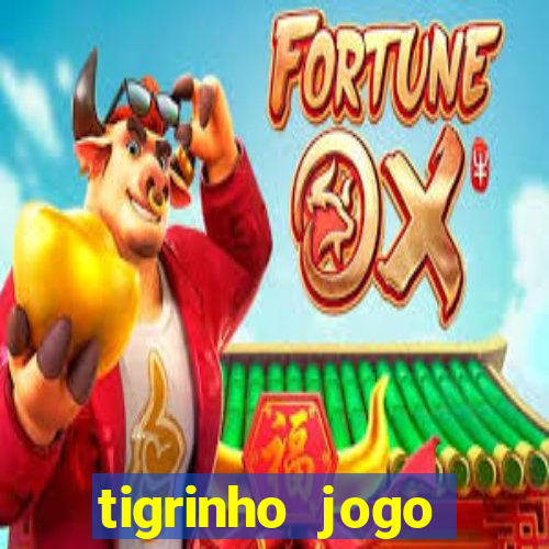 tigrinho jogo deposito minimo 1 real