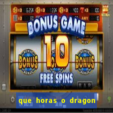 que horas o dragon fortune paga