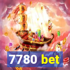 7780 bet