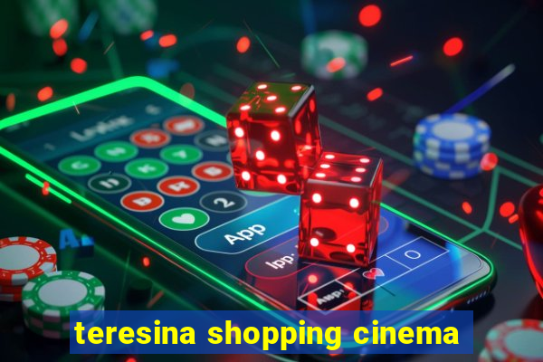 teresina shopping cinema