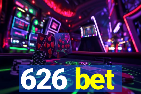 626 bet