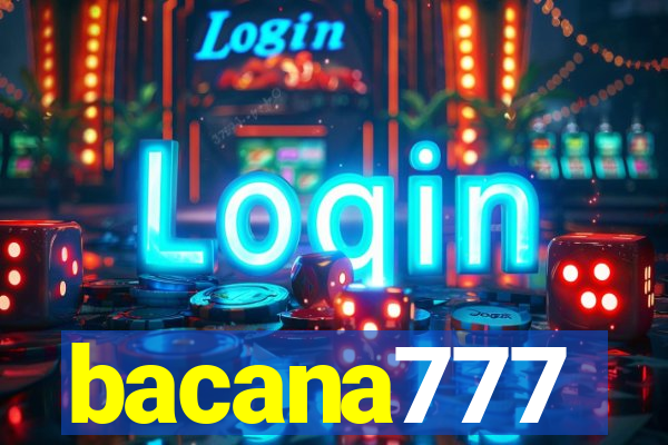 bacana777