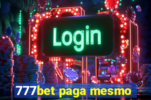 777bet paga mesmo