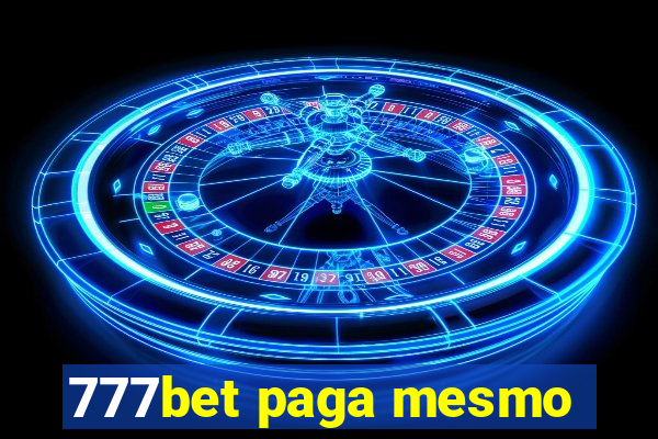 777bet paga mesmo