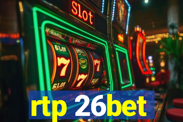 rtp 26bet