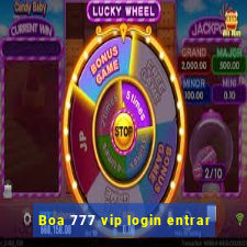 Boa 777 vip login entrar