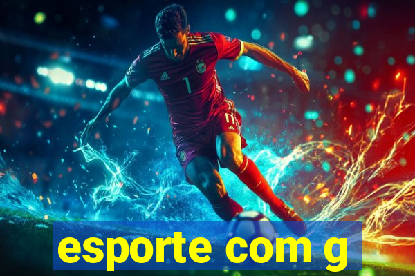 esporte com g