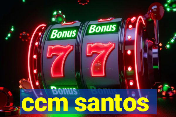 ccm santos