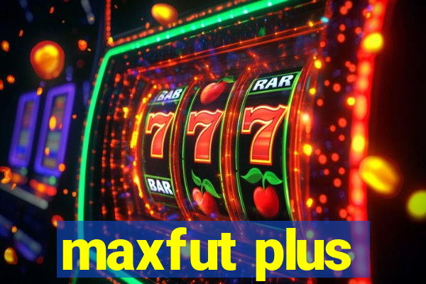 maxfut plus