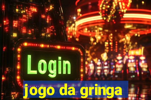 jogo da gringa