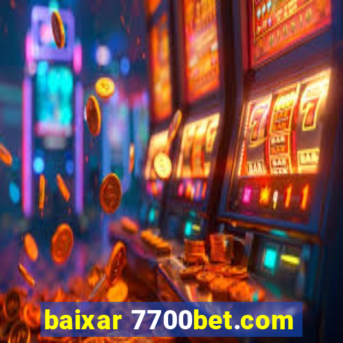 baixar 7700bet.com