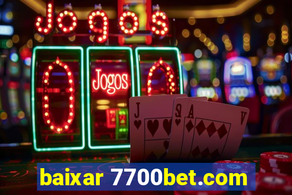 baixar 7700bet.com