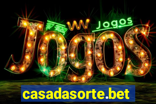 casadasorte.bet