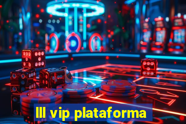 lll vip plataforma