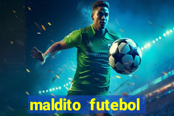 maldito futebol clube dublado download