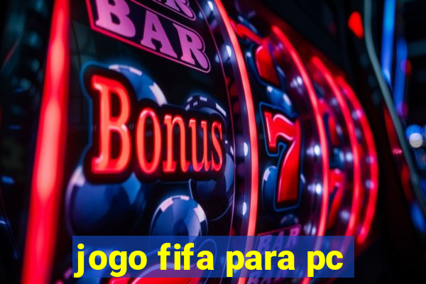 jogo fifa para pc