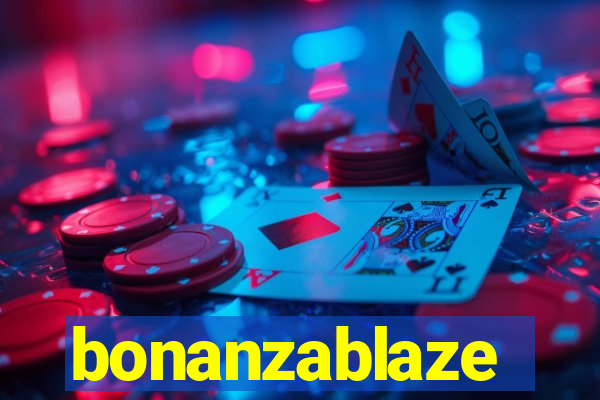 bonanzablaze