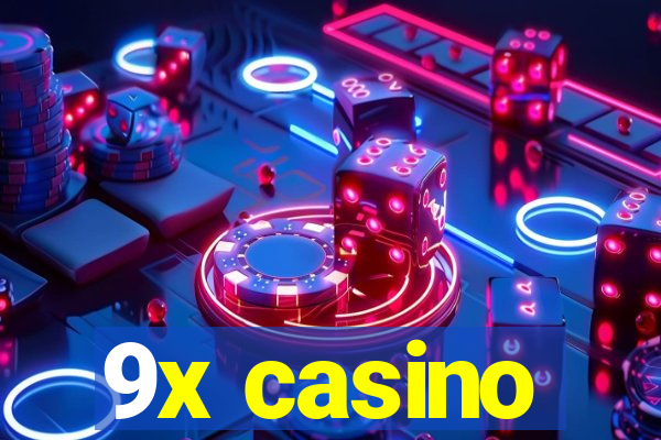 9x casino