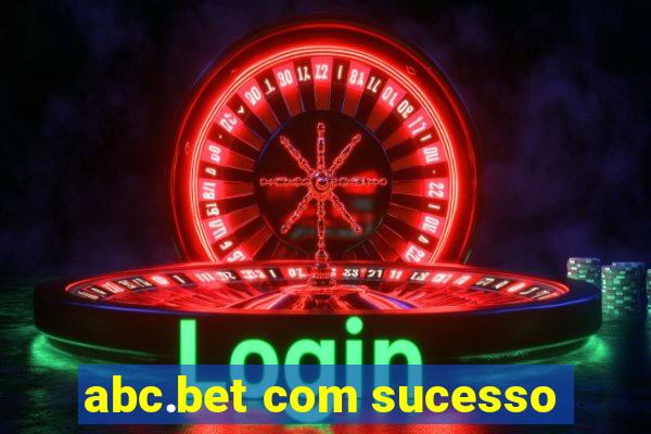 abc.bet com sucesso