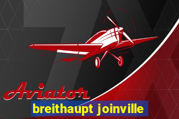 breithaupt joinville