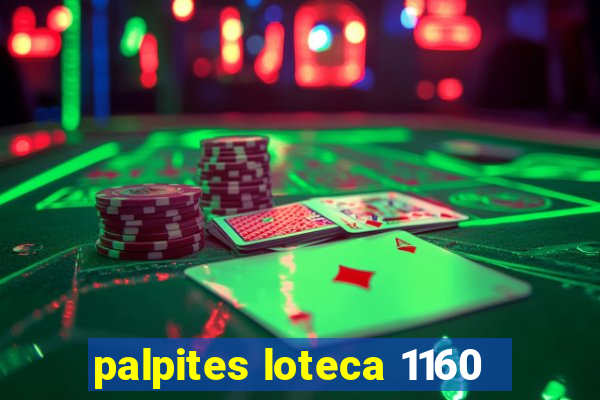 palpites loteca 1160