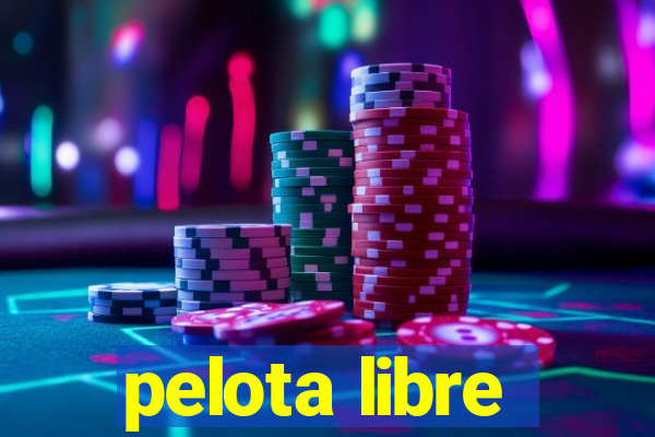 pelota libre