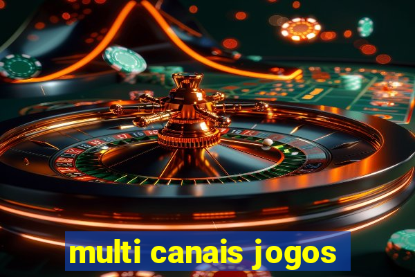 multi canais jogos