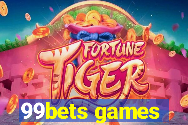 99bets games