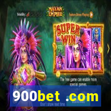 900bet .com