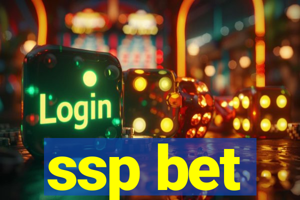 ssp bet