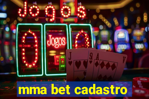 mma bet cadastro