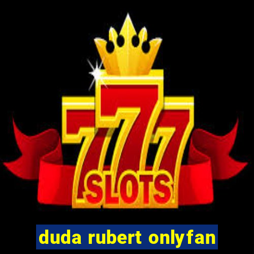 duda rubert onlyfan