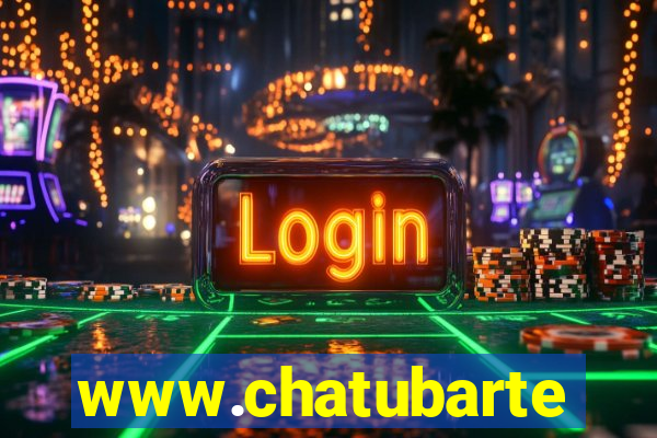 www.chatubarte