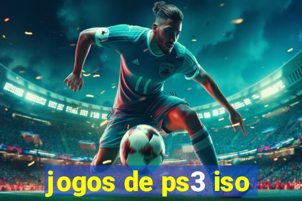 jogos de ps3 iso