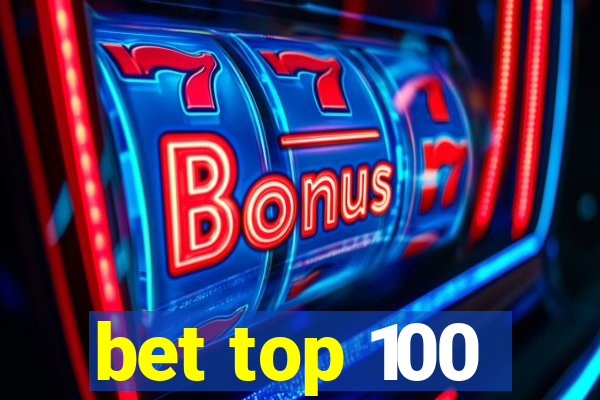 bet top 100