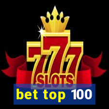 bet top 100