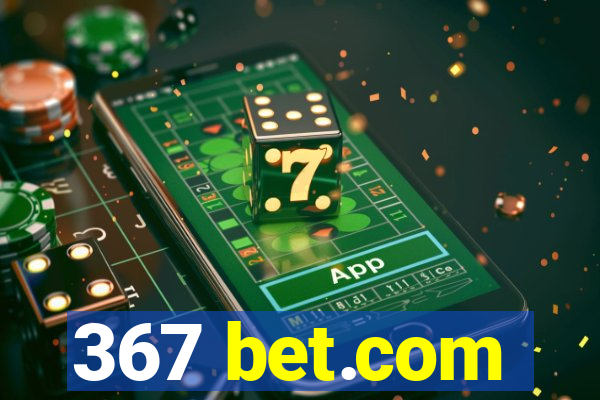 367 bet.com