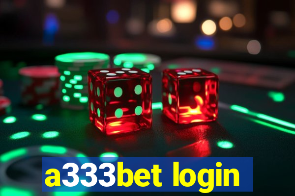 a333bet login