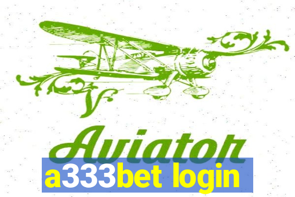 a333bet login