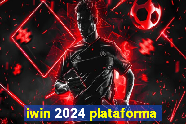 iwin 2024 plataforma