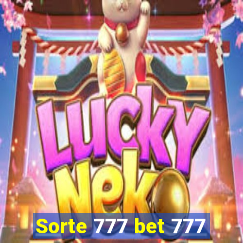 Sorte 777 bet 777