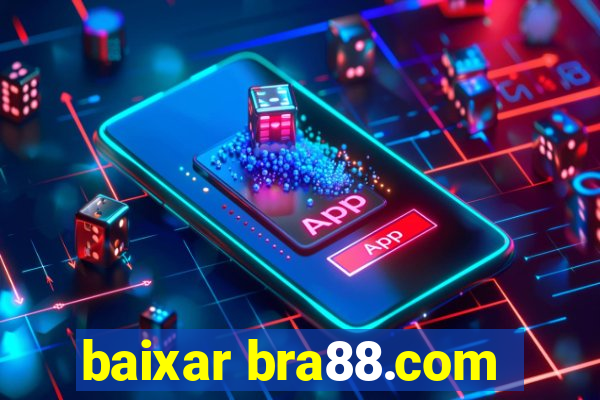 baixar bra88.com