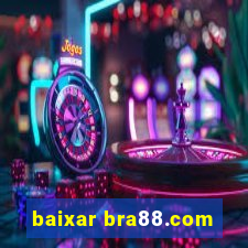 baixar bra88.com