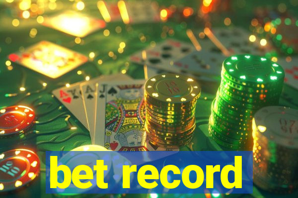 bet record